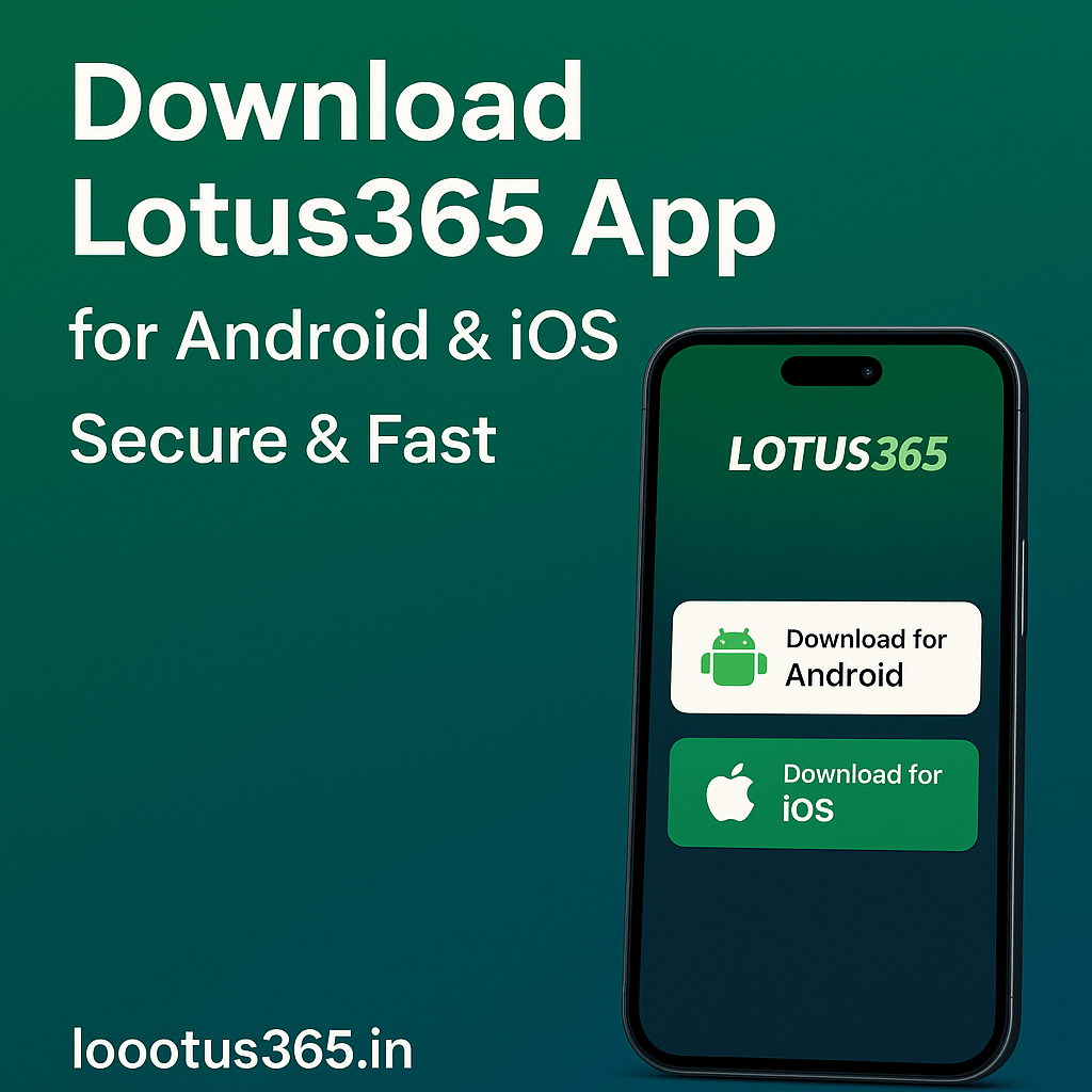 Download Lotus365 App for Android & iOS Secure & Fast
